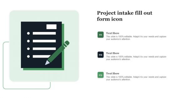 Project Intake Fill Out Form Icon Demonstration PDF