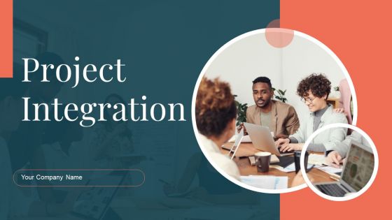 Project Integration Ppt PowerPoint Presentation Complete Deck With Slides