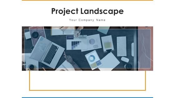 Project Landscape Marketing Strategies Ppt PowerPoint Presentation Complete Deck