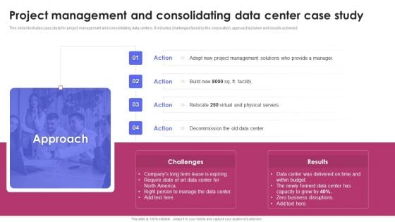 Project Management And Consolidating Data Center Case Study Formats PDF