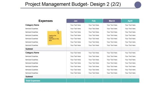 Project Management Budget Design Template Ppt PowerPoint Presentation Gallery Design Inspiration