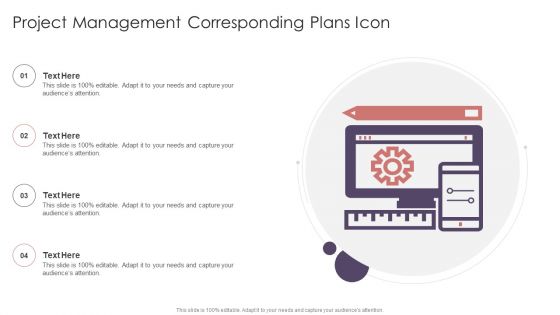 Project Management Corresponding Plans Icon Pictures PDF