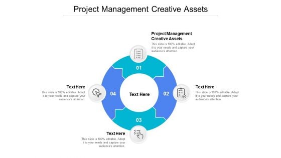 Project Management Creative Assets Ppt PowerPoint Presentation Outline Graphics Design Cpb