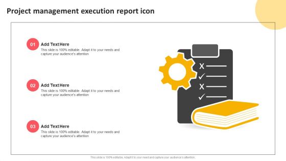 Project Management Execution Report Icon Themes PDF