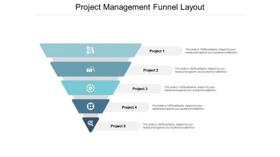 Project Management Funnel Layout Ppt PowerPoint Presentation Inspiration Tips