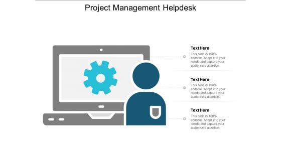 Project Management Helpdesk Ppt PowerPoint Presentation Model Graphics Download