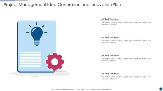 Project Management Idea Generation And Innovation Plan Diagrams PDF