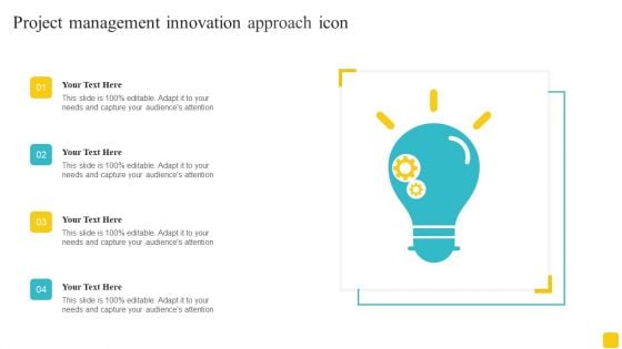 Project Management Innovation Approach Icon Topics PDF