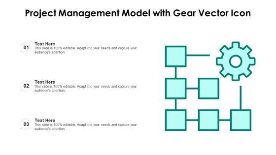 Project Management Model With Gear Vector Icon Ppt Templates PDF