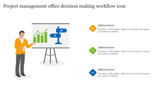 Project Management Office Decision Making Workflow Icon Ppt Outline Format PDF