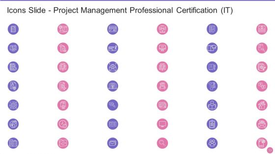 Project Management Professional Certification IT Ppt PowerPoint Presentation Complete Deck With Slides