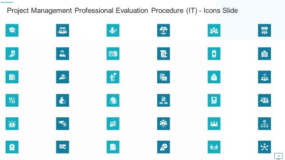 Project Management Professional Evaluation Procedure IT Ppt PowerPoint Presentation Complete Deck With Slides