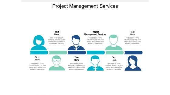 Project Management Services Ppt PowerPoint Presentation Summary Microsoft Cpb