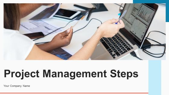 Project Management Steps Ppt PowerPoint Presentation Complete With Slides