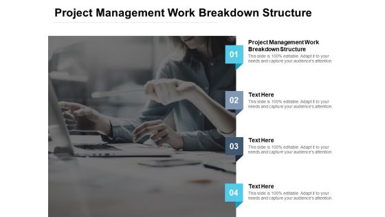 Project Management Work Breakdown Structure Ppt PowerPoint Presentation Layouts Inspiration Cpb Pdf