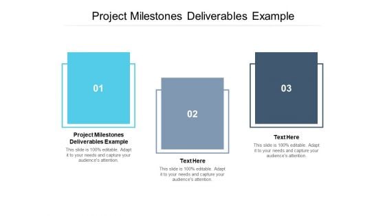 Project Milestones Deliverables Example Ppt PowerPoint Presentation Infographics Images Cpb Pdf