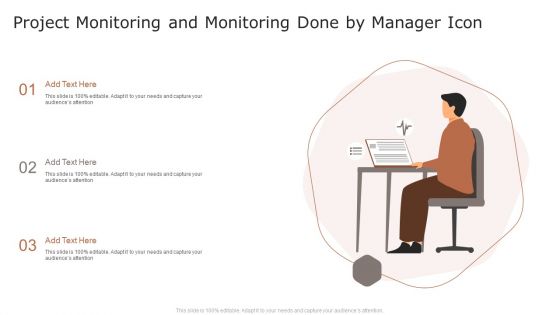 Project Monitoring And Monitoring Done By Manager Icon Ppt Gallery Example PDF