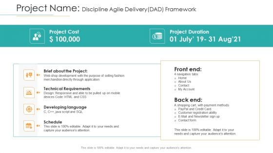 Project Name Discipline Agile Delivery DAD Framework Ppt Outline Icons PDF