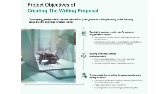 Project Objectives Of Creating The Writing Proposal Ppt Outline Slides PDF