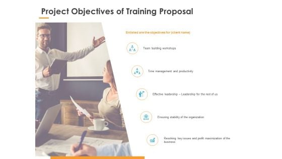 Project Objectives Of Training Proposal Ppt PowerPoint Presentation Infographics Information