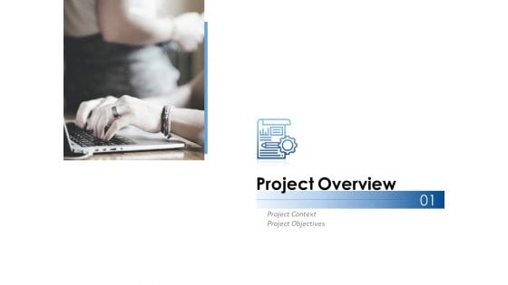 Project Overview Ppt PowerPoint Presentation Ideas Graphics Download