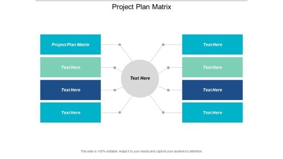 Project Plan Matrix Ppt PowerPoint Presentation Portfolio Graphics Pictures Cpb