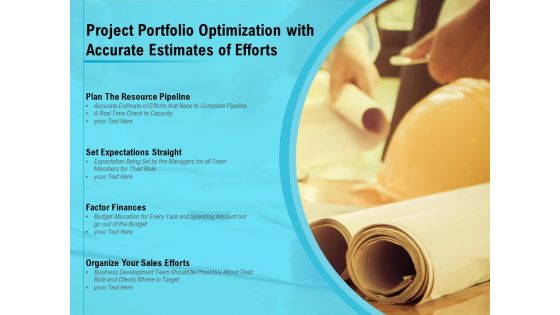 Project Portfolio Optimization With Accurate Estimates Of Efforts Ppt PowerPoint Presentation Styles Influencers