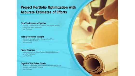 Project Portfolio Optimization With Accurate Estimates Of Efforts Ppt PowerPoint Presentation Styles Influencers Project Portfolio Optimization With Accurate Estimates Of Efforts Ppt PowerPoint Presentation Styles Influencers