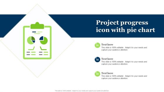 Project Progress Icon With Pie Chart Ppt Outline Example File PDF