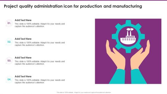 Project Quality Administration Icon For Production And Manufacturing Demonstration PDF