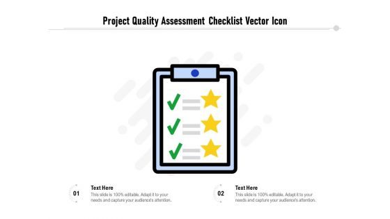 Project Quality Assessment Checklist Vector Icon Ppt PowerPoint Presentation Icon Inspiration PDF