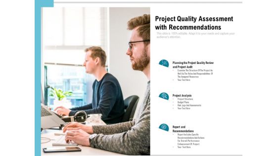 Project Quality Assessment With Recommendations Ppt PowerPoint Presentation Icon Show PDF