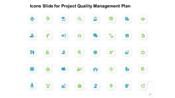 Project Quality Management Plan Ppt PowerPoint Presentation Complete Deck With Slides Slide47