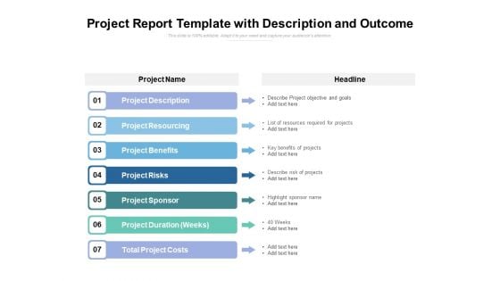 Project Report Template With Description And Outcome Ppt PowerPoint Presentation Styles Outline PDF