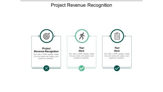 Project Revenue Recognition Ppt PowerPoint Presentation Infographic Template Graphic Images Cpb