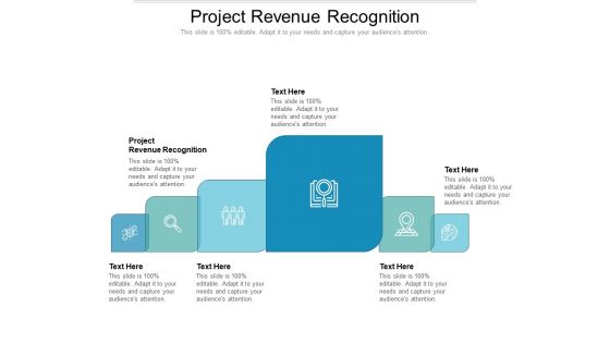 Project Revenue Recognition Ppt PowerPoint Presentation Picture Cpb Pdf