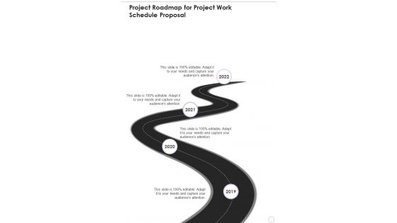 Project Roadmap For Project Work Schedule Proposal One Pager Sample Example Document