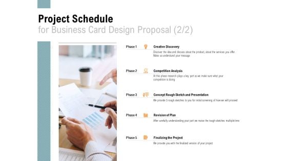 Project Schedule For Business Card Design Proposal Discovery Ppt PowerPoint Presentation Themes