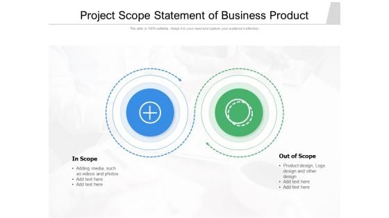 Project Scope Statement Of Business Product Ppt PowerPoint Presentation File Summary PDF