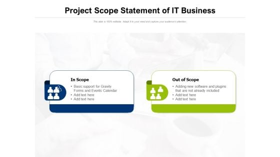 Project Scope Statement Of IT Business Ppt PowerPoint Presentation Diagram Templates PDF