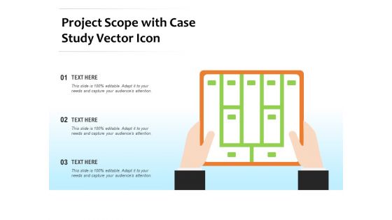 Project Scope With Case Study Vector Icon Ppt PowerPoint Presentation Inspiration Grid PDF