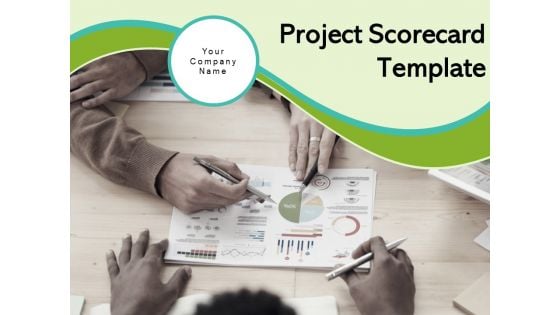 Project Scorecard Template Business Strategy Productivity Ppt PowerPoint Presentation Complete Deck