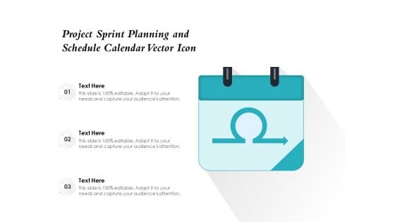 Project Sprint Planning And Schedule Calendar Vector Icon Ppt PowerPoint Presentation Infographic Template Infographic Template PDF