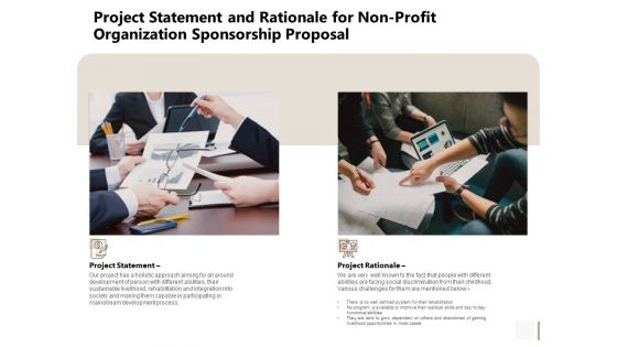 Project Statement And Rationale For Non Profit Organization Sponsorship Proposal Ideas PDF