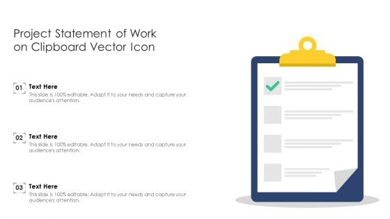 Project Statement Of Work On Clipboard Vector Icon Ppt PowerPoint Presentation File Designs PDF