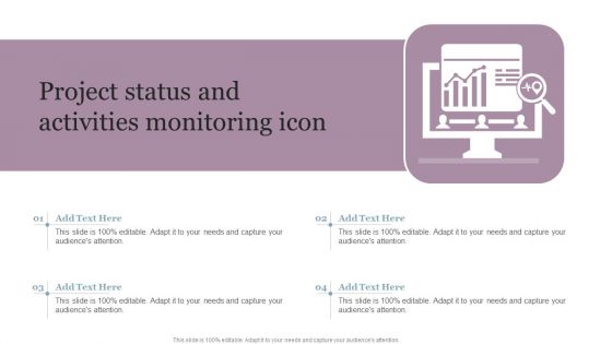 Project Status And Activities Monitoring Icon Download PDF