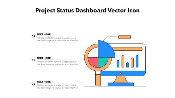 Project Status Dashboard Vector Icon Ppt PowerPoint Presentation Summary PDF