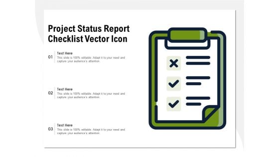 Project Status Report Checklist Vector Icon Ppt PowerPoint Presentation Gallery Layouts PDF