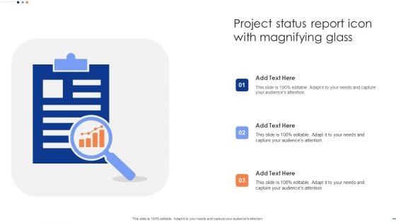 Project Status Report Icon With Magnifying Glass Infographics PDF