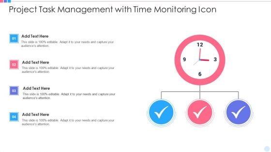Project Task Management With Time Monitoring Icon Infographics PDF